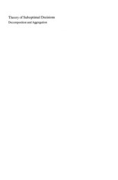 book Theory of suboptimal decisions: decomposition and aggregation