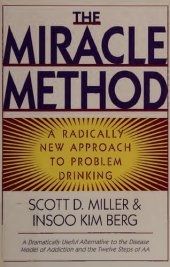 book The Miracle Method: A Radically New Approach to Problem Drinking