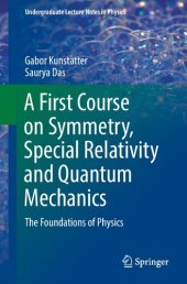 book A First Course on Symmetry, Special Relativity and Quantum Mechanics