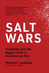 book Salt Wars: The Battle Over the Biggest Killer in the American Diet