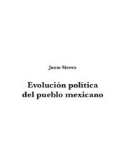 book Evolución política del pueblo mexicano