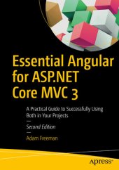 book Essential Angular for ASP.NET Core MVC 3: A Practical Guide to Successfully Using Both in Your Projects