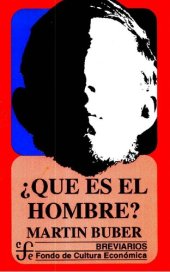 book ¿Qué es el Hombre?