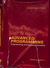 book Advanced programming : programming and operating systems