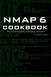 book Nmap 6 Cookbook: The Fat-Free Guide to Network Security Scanning