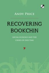 book Recovering Bookchin: Social Ecology and the Crises of Our Time