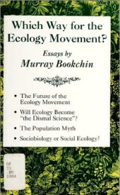 book Which Way for the Ecology Movement?