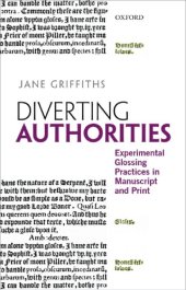 book Diverting Authorities: Experimental Glossing Practices In Manuscript And Print