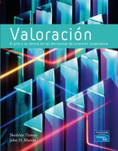 book Valoración : El arte y la ciencia de las decisiones de inversión corporativa.