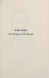 book Karl Marx. The Evolution of His Thought