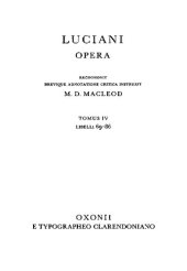 book Luciani Opera, Tomus IV: Libelli 69–86