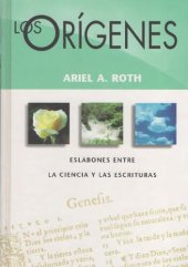 book Los orígenes: eslabones entre la ciencia y las escrituras