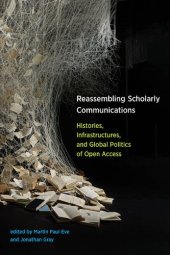 book Reassembling Scholarly Communications