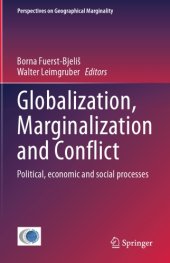 book Globalization, Marginalization And Conflict: Political, Economic And Social Processes