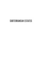 book Subterranean Estates: Life Worlds of Oil and Gas