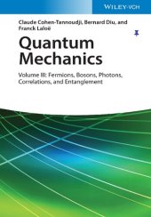 book Quantum Mechanics, Volume 3: Fermions, Bosons, Photons, Correlations, and Entanglement