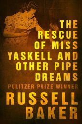 book The Rescue of Miss Yaskell and Other Pipe Dreams