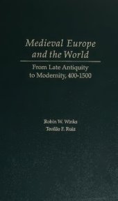 book Medieval Europe and the World: From Late Antiquity to Modernity, 400-1500