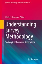 book Understanding Survey Methodology: Sociological Theory and Applications