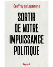 book Sortir de notre impuissance politique