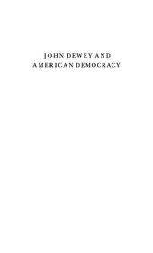 book John Dewey and American Democracy