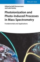 book Photoionization and Photo-Induced Processes in Mass Spectrometry: Fundamentals and Applications