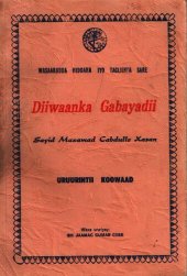 book Diiwaanka Gabayadii. Sayid Maxamad Cabdulle Xasan. Uruurintii Koowaad