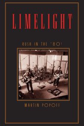 book Limelight: Rush in the '80s