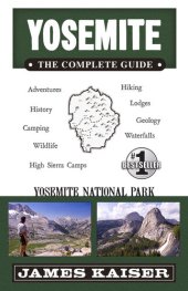 book Yosemite: The Complete Guide: Yosemite National Park (Color Travel Guide)