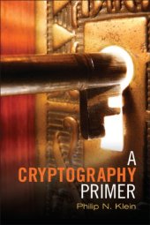 book A Cryptography Primer: Secrets And Promises