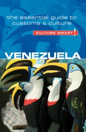 book Venezuela - Culture Smart!: The Essential Guide to Customs & Culture