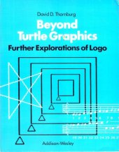 book Beyond turtle graphics : further explorations of Logo