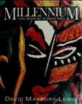 book Millennium: tribal wisdom and the modern world