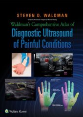 book Waldman’s Comprehensive Atlas of Diagnostic Ultrasound of Painful Conditions