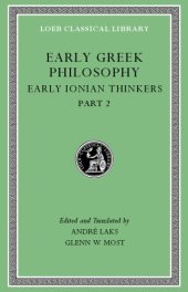 book Early Greek Philosophy, Volume III: Early Ionian Thinkers, Part 2