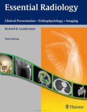 book Essential Radiology: Clinical Presentation · Pathophysiology · Imaging