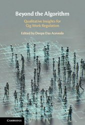 book Beyond the Algorithm: Qualitative Insights for Gig Work Regulation