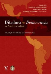 book Ditadura e democracia na América Latina: balanço histórico e perspectivas