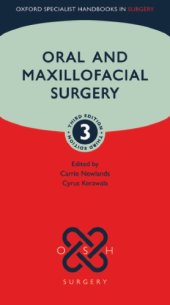 book Oral and Maxillofacial Surgery (Oxford Specialist Handbooks in Surgery)