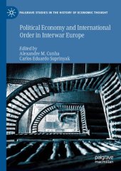 book Political Economy and International Order in Interwar Europe