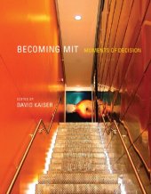 book Becoming MIT: Moments of Decision