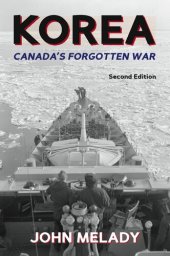 book 朝鲜战争: 加拿大被遗忘的战争, Korea: Canada's forgotten war 中英双语 【百度机翻】