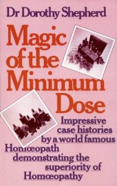 book The Magic of the Minimum Dose: Experiences and Cases