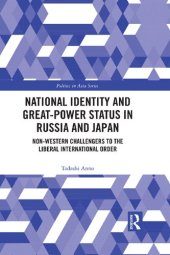 book National Identity and Great-Power Status in Russia and Japan: Non-Western Challengers to the Liberal International Order