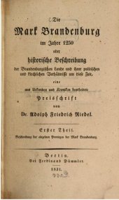 book Die Mark Brandenburg im Jahre 1250 oder historische Beschreibung der Brandenburgischen Lande und ihrer politischen und kirchlichen Verhältnisse um diese Zeit