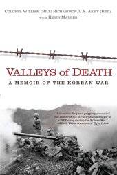 book 死亡之谷：朝鲜战争回忆录, Valleys of Death: A Memoir of the Korean War 中英双语 【百度机翻】