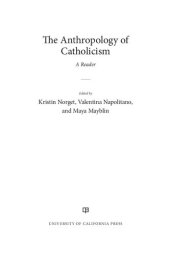 book The Anthropology of Catholicism: A Reader