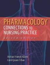 book Pharmacology: Connections to Nursing Practice