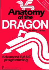 book Anatomy of the Dragon : advanced BASIC programming