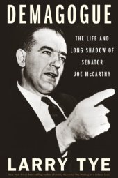 book Demagogue: The Life And Long Shadow Of Senator Joe McCarthy